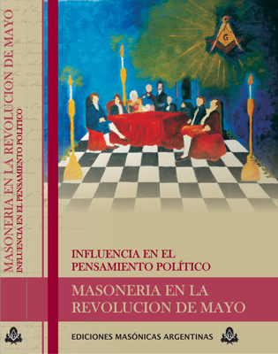 Masonería en la Revolución de Mayo